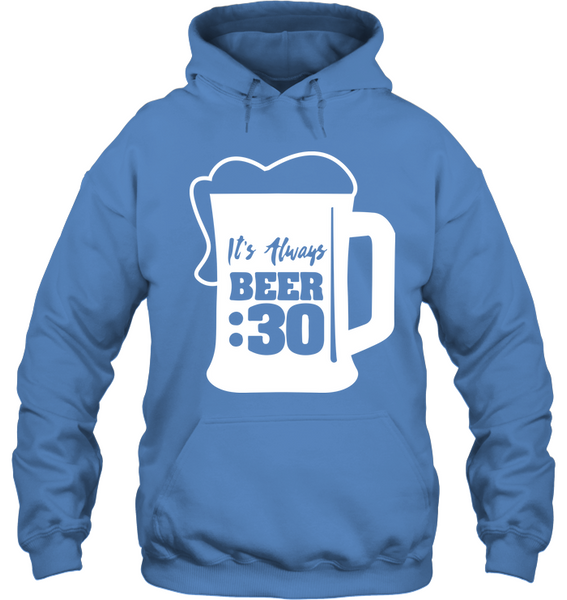 It's Beer :30|Happy Hour -Hoodie