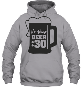 It's Always Beer :30|Dark Print|Happy Hour - Hoodie